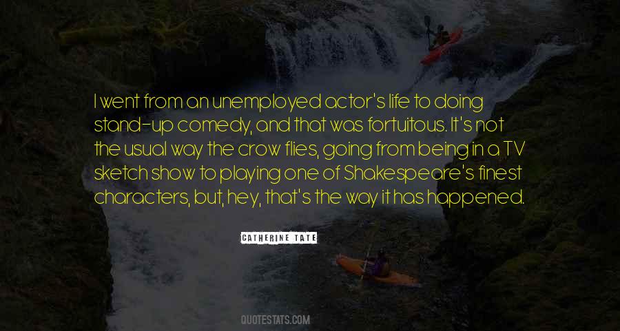 Comedy Of Life Quotes #680665
