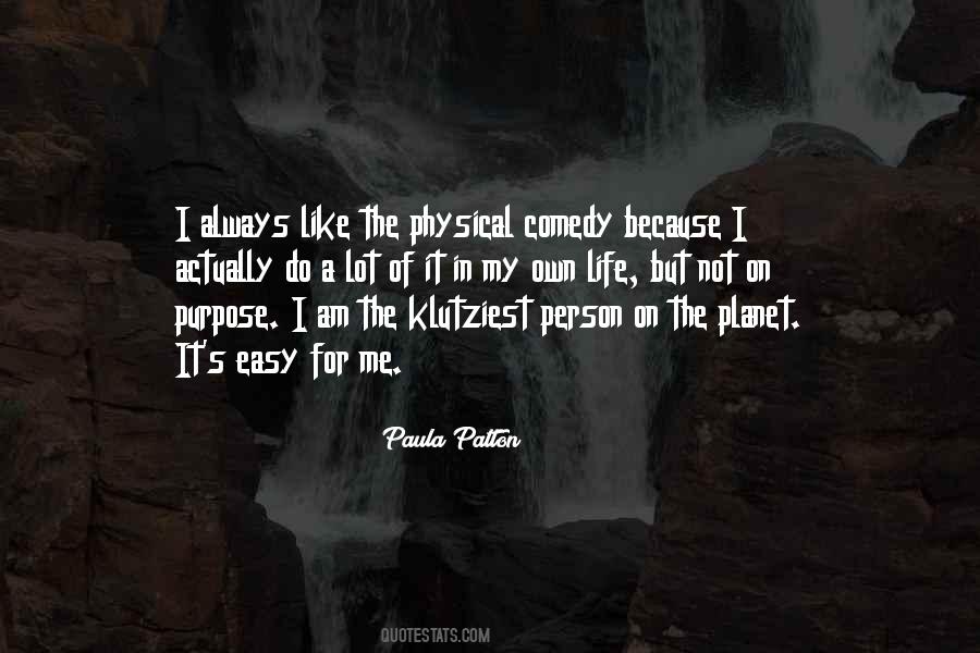 Comedy Of Life Quotes #800956