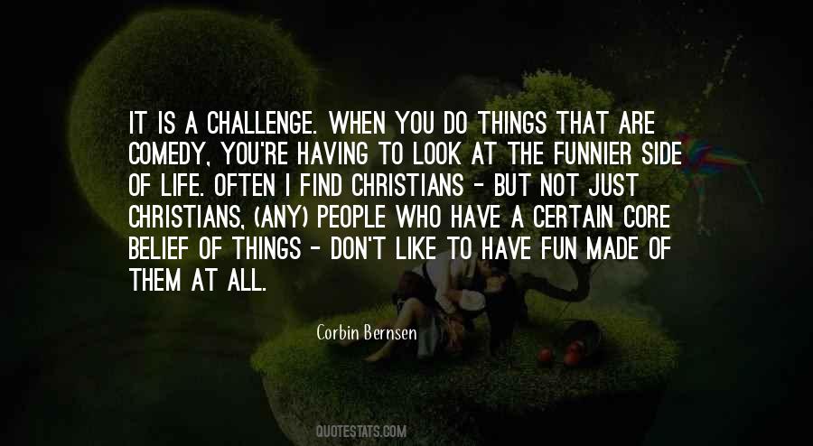 Comedy Of Life Quotes #858422