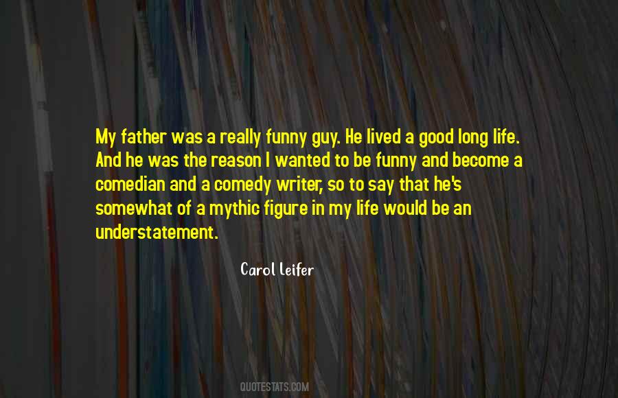 Comedy Of Life Quotes #861109