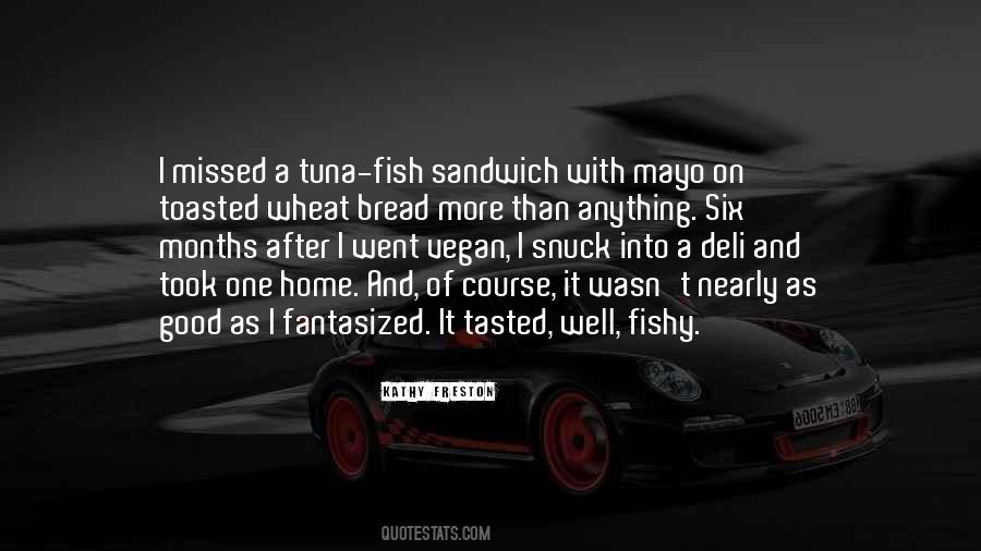 It Went Well Quotes #881551