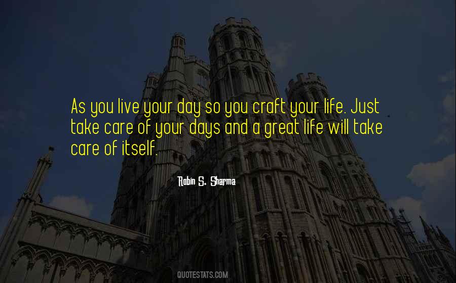 Take Care Of Your Life Quotes #33230
