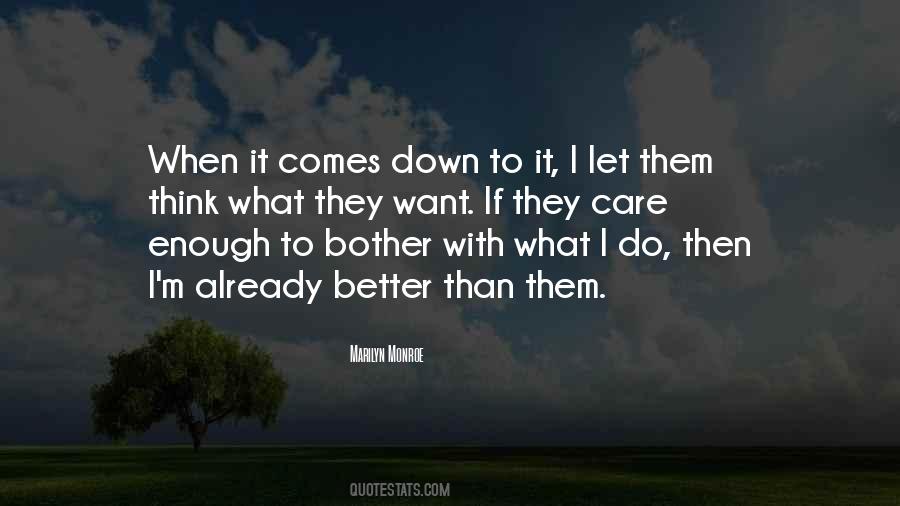 Let Them Do What They Want Quotes #1110376