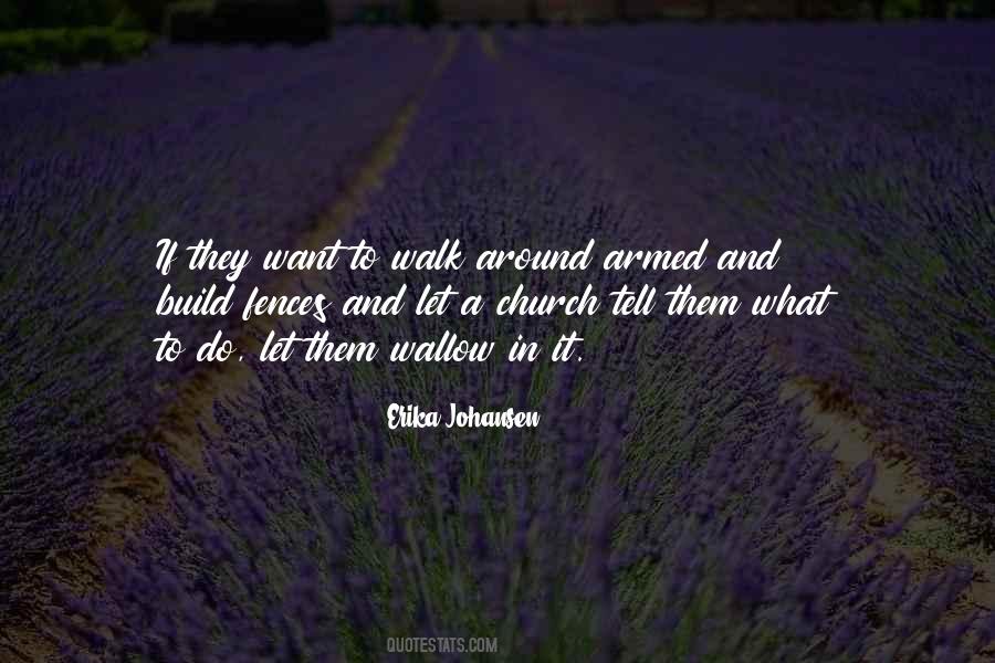 Let Them Do What They Want Quotes #365288