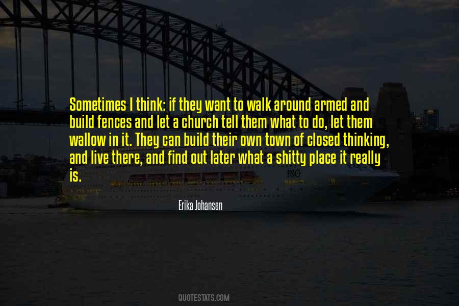 Let Them Do What They Want Quotes #393491