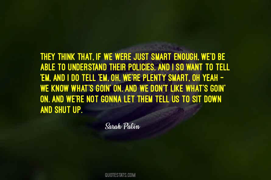 Let Them Do What They Want Quotes #663467