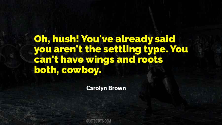 You Cant Have Roots And Wings Quotes #304161