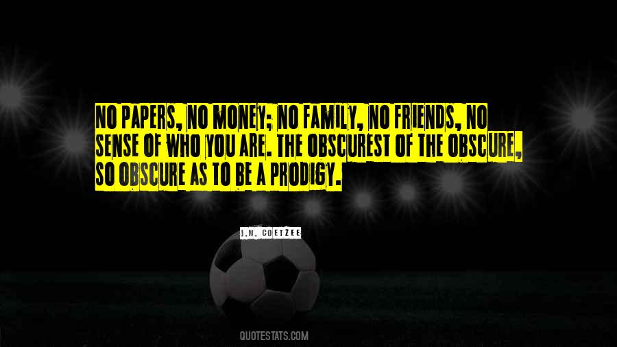 Money Versus Family Quotes #72174