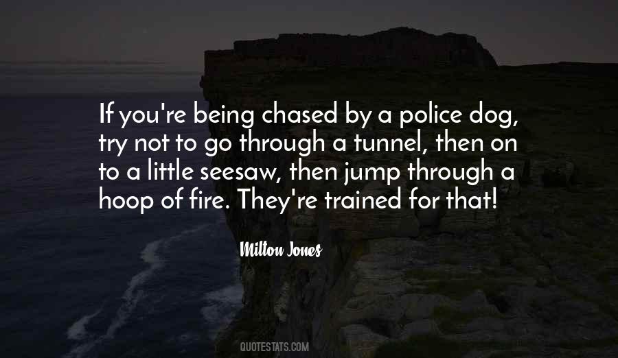 Quotes About Being Fire #1581858