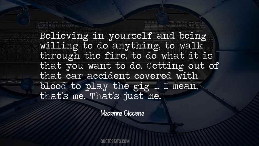 Quotes About Being Fire #1611544