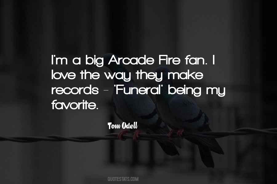 Quotes About Being Fire #668220