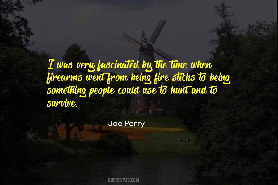 Quotes About Being Fire #816649