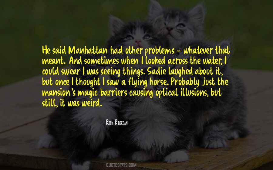 Seeing Water Quotes #985886
