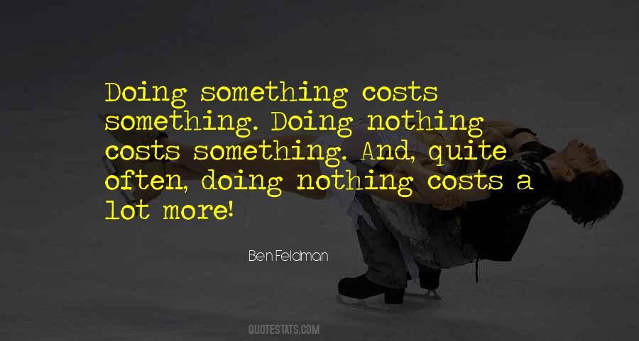 Something Doing Nothing Quotes #1094282