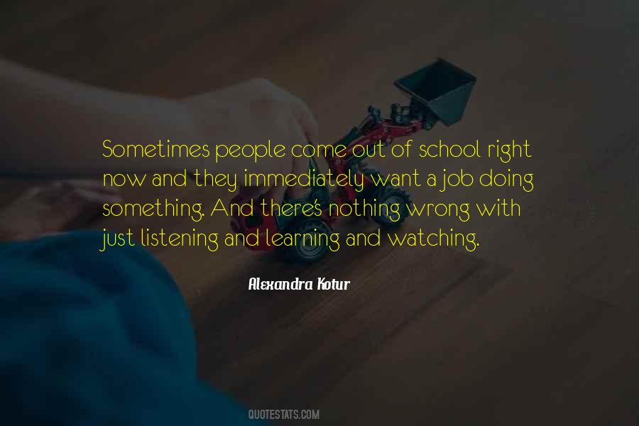 Something Doing Nothing Quotes #1512254