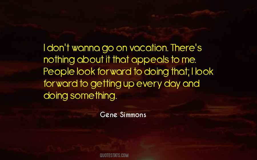 Something Doing Nothing Quotes #1683616