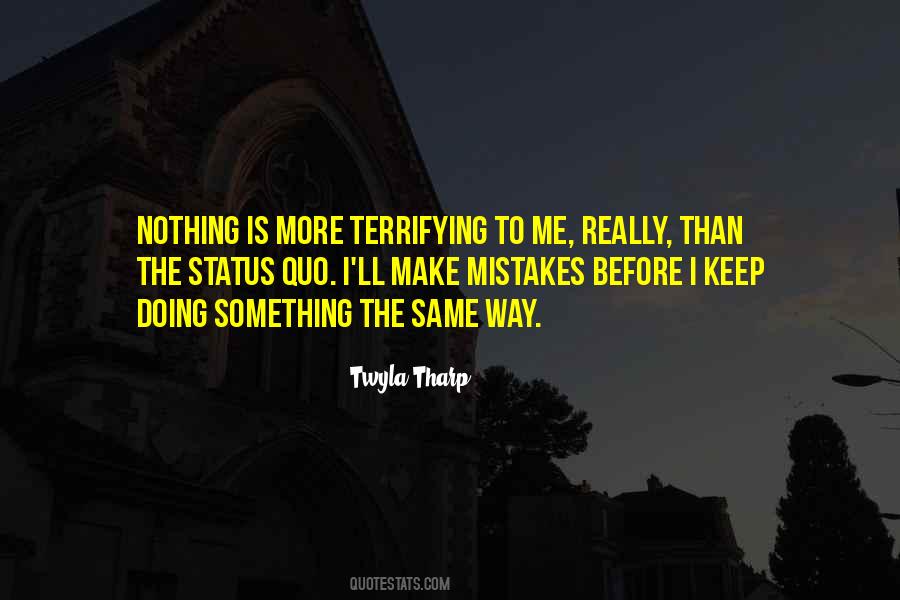 Something Doing Nothing Quotes #1689148