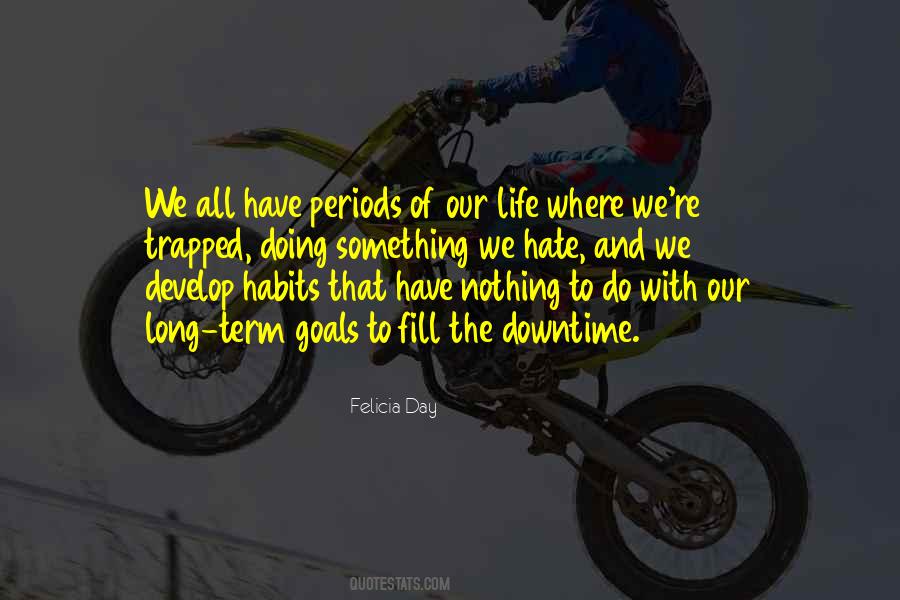 Something Doing Nothing Quotes #345444