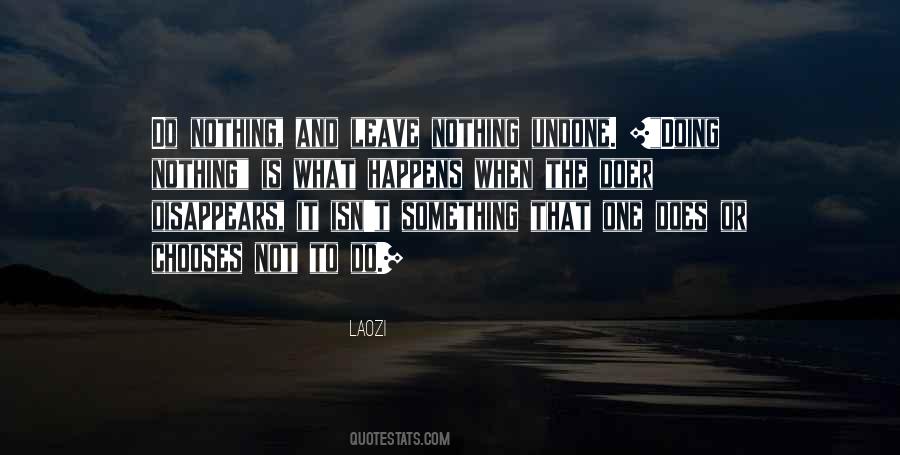 Something Doing Nothing Quotes #357843