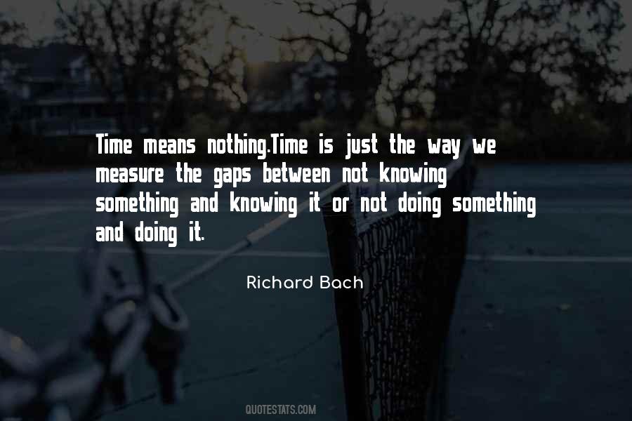 Something Doing Nothing Quotes #45841