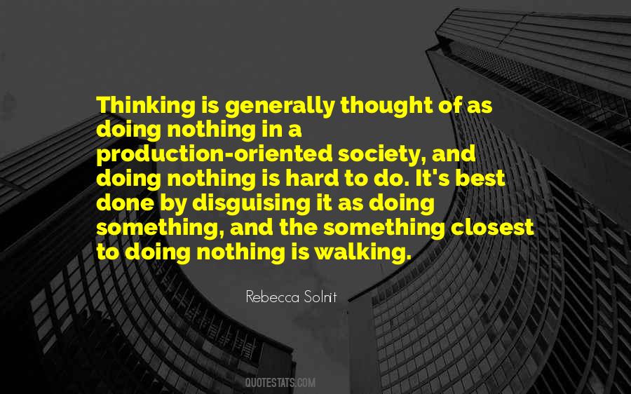Something Doing Nothing Quotes #471164