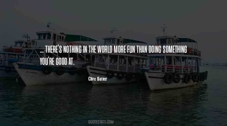 Something Doing Nothing Quotes #626341