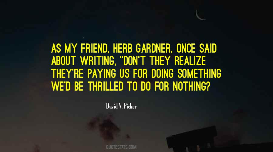 Something Doing Nothing Quotes #629094