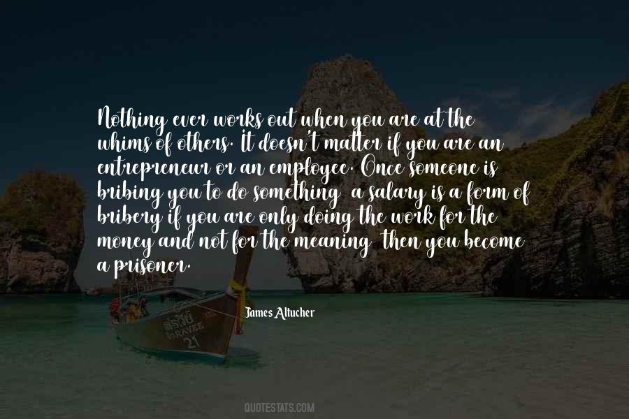 Something Doing Nothing Quotes #991257