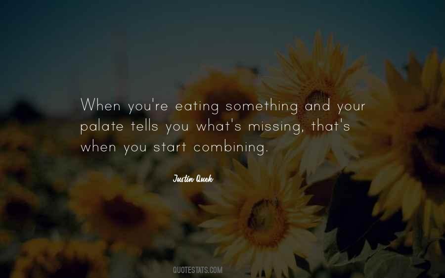 Missing Eating Out Quotes #1627077
