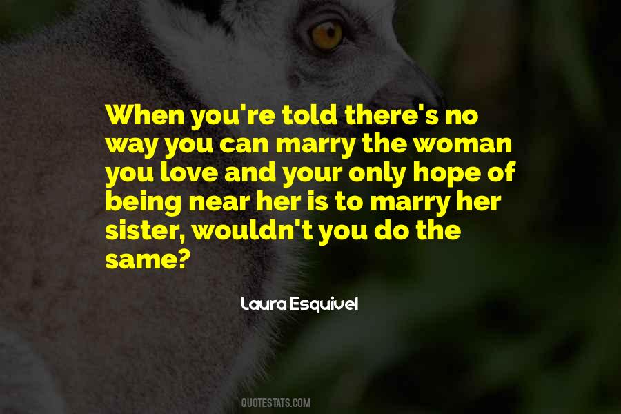 When You Love Her Quotes #1497058