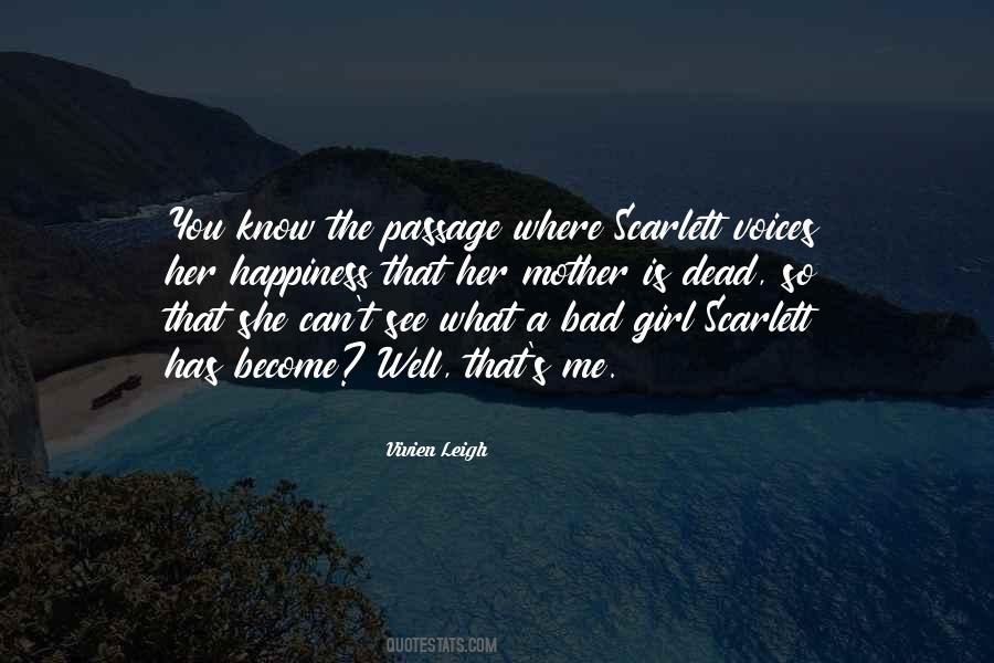 I Know I Am Bad Girl Quotes #384984