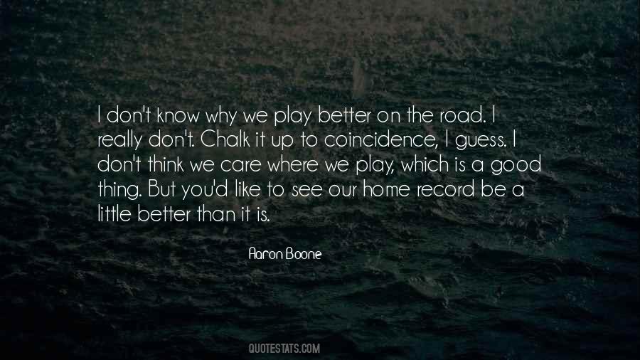 Why We Care Quotes #1795876