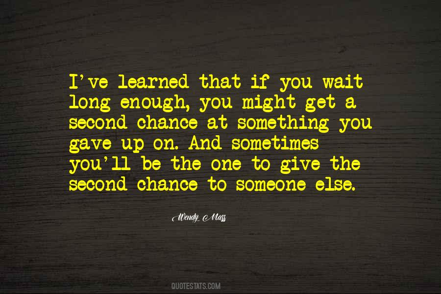 The Second Chance Quotes #1720266