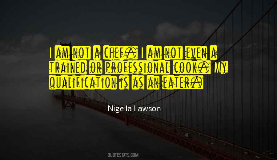 A Chef Quotes #323288