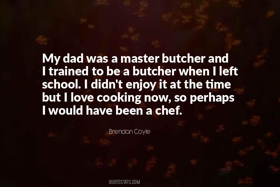 A Chef Quotes #377699