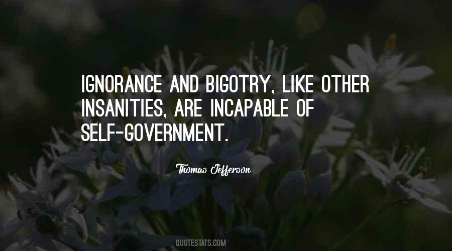 Government Ignorance Quotes #1702849