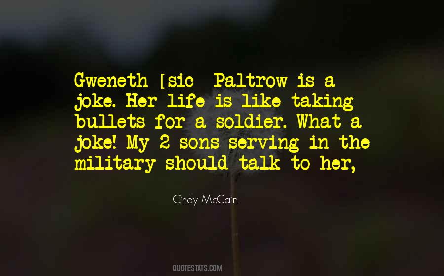 Quotes About What A Soldier Is #1138000