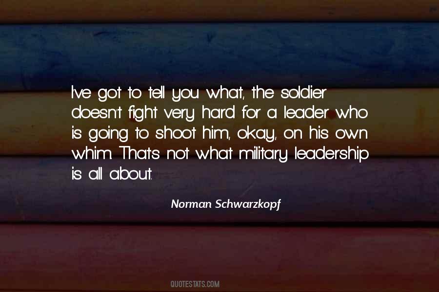 Quotes About What A Soldier Is #664373