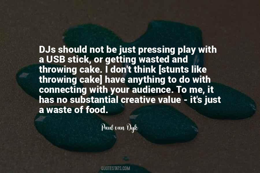 Waste Of Food Quotes #1308953