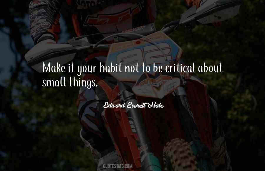 Small Habit Quotes #1404263