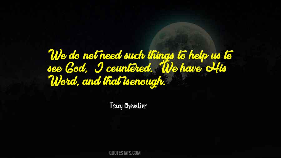 Quotes About Things We Do Not See #1500136