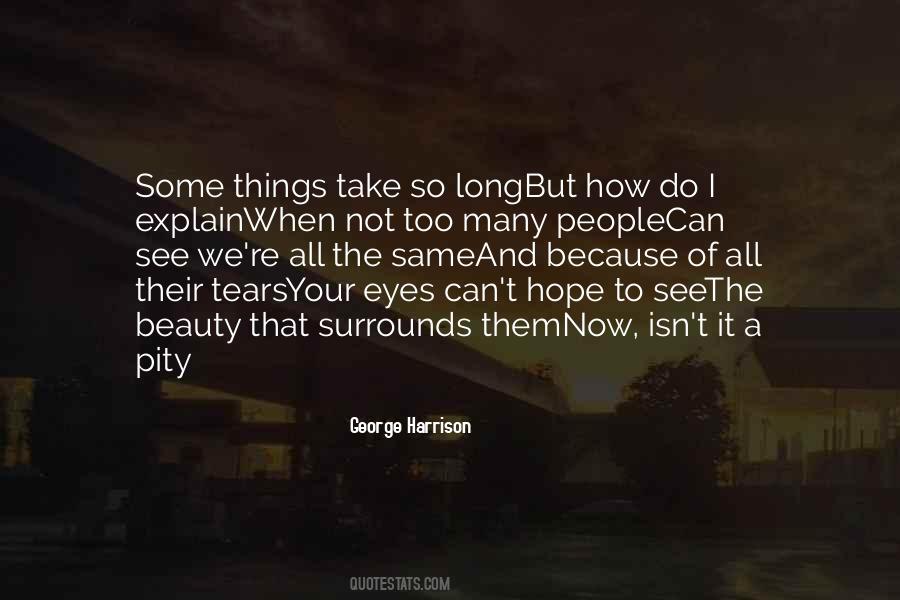 Quotes About Things We Do Not See #1656193