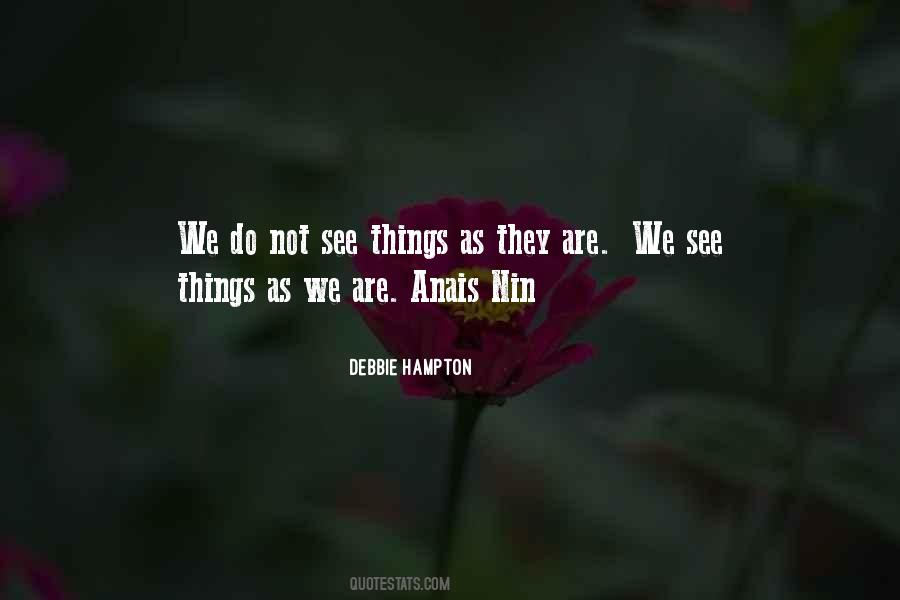 Quotes About Things We Do Not See #269543