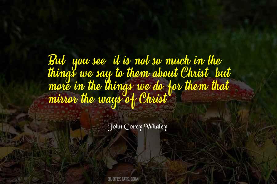 Quotes About Things We Do Not See #635580