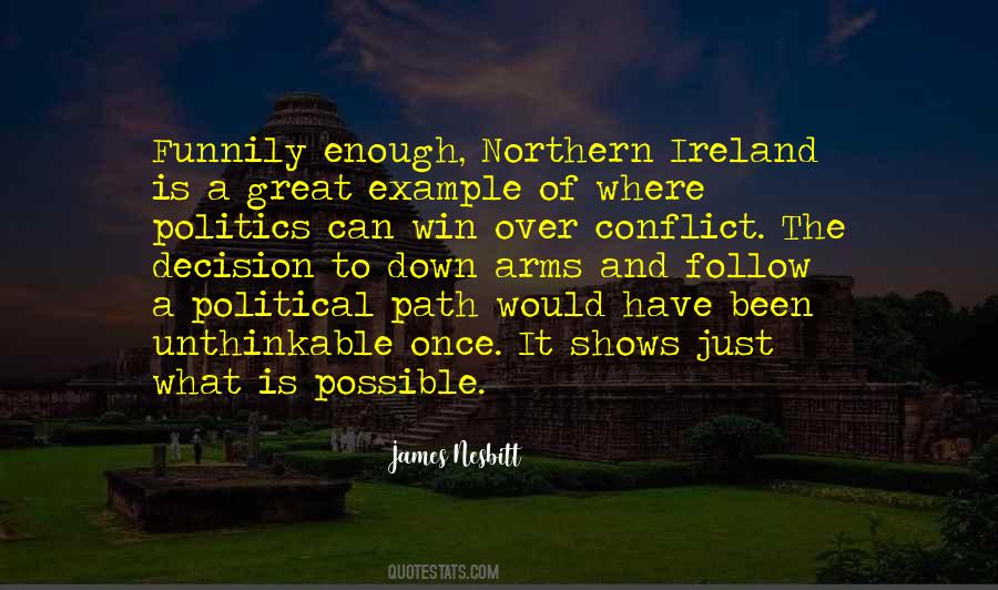 Enough Politics Quotes #1084596