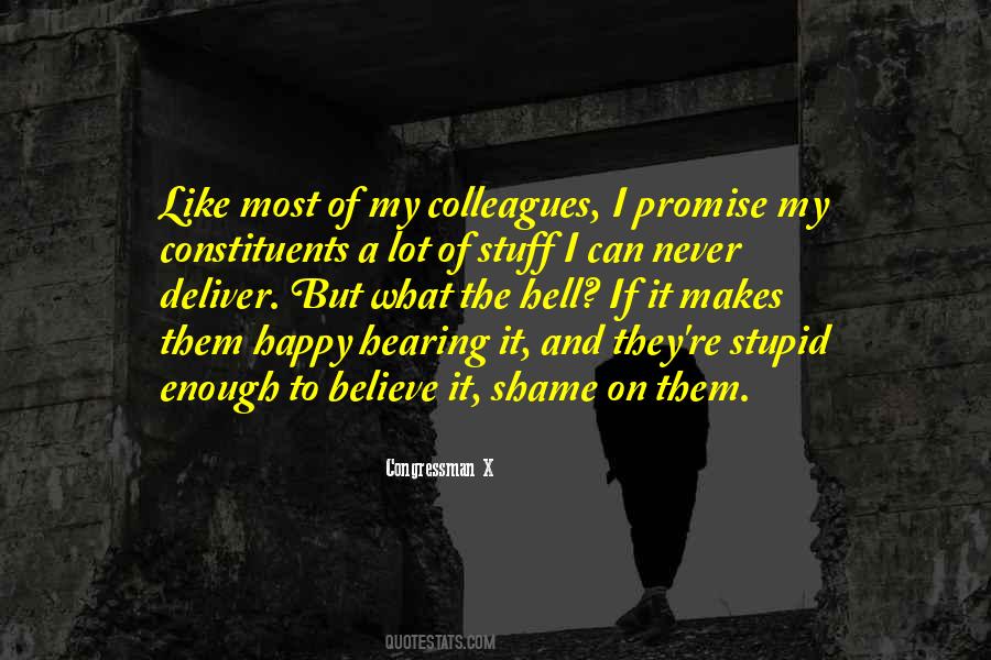 Enough Politics Quotes #1146070