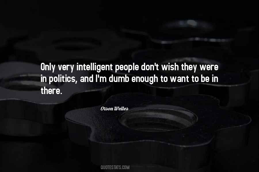 Enough Politics Quotes #119307