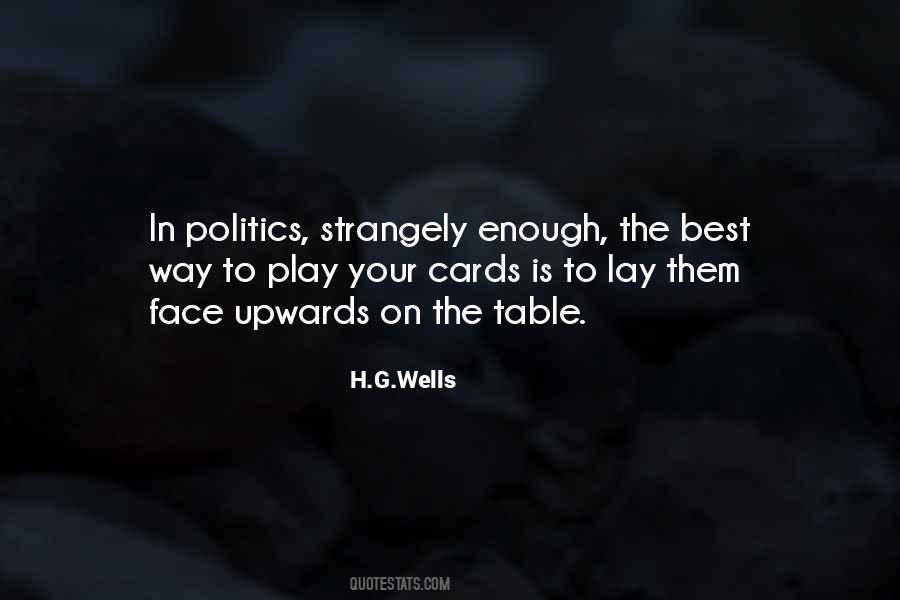 Enough Politics Quotes #1221197