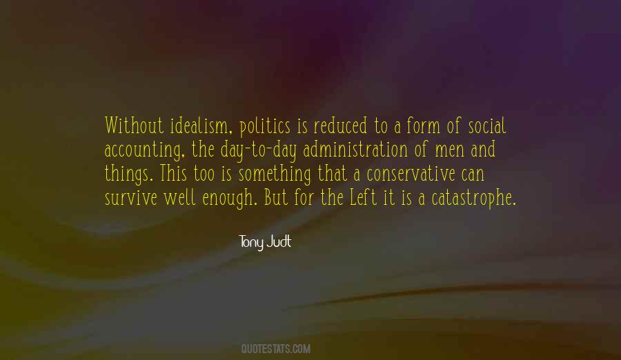 Enough Politics Quotes #1300498