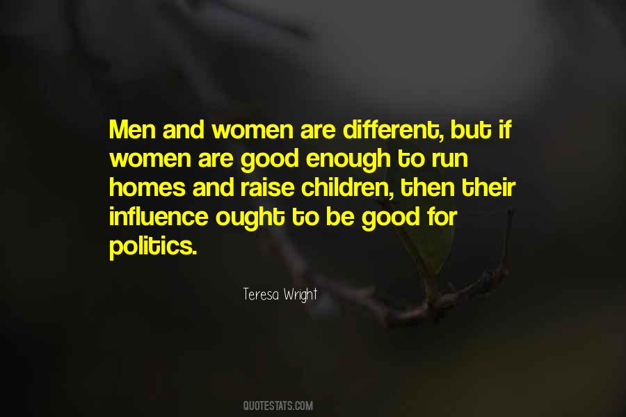 Enough Politics Quotes #1672072